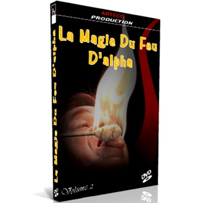 DVD La Magie du Feu  Alpha Volume 2