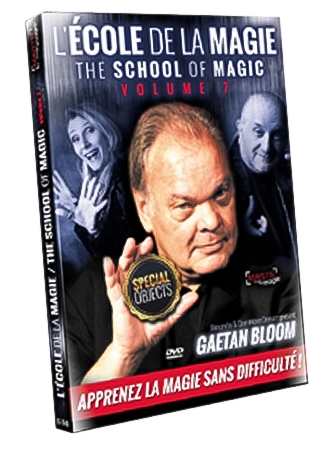 L'école de la magie 7 - Les Objets par Gaëtan Bloom