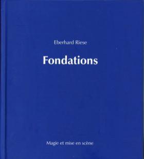 Fondations Eberhard Riese