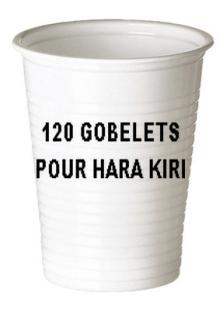 Recharge 120 gobelets pour Hara Kiri