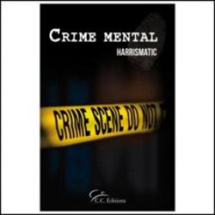 Crime Mental (Harrismatic)