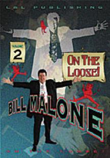 DVD On the loose  Vol 2 (Bill Malone)