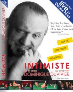 Intimiste Triple DVD (Dominique Duvivier)