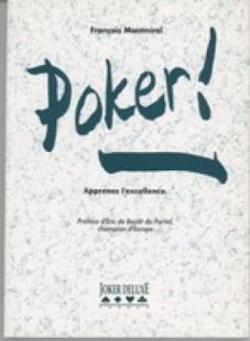 Poker  Apprenez l`excellence (Montmirel François)
