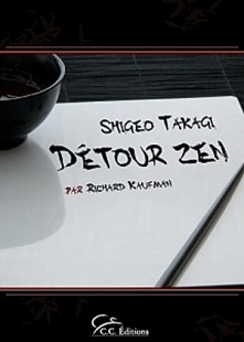Détour Zen (Shigeo Takagi)