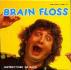 Brain floss