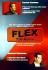Flex the Movie DVD conférence Mickael Chatelain